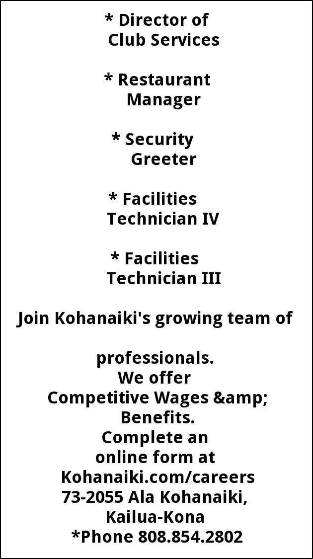 Multiple Job Openings, Kohanaiki Private Club Community